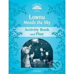 Classic Tales Second Edition Level 1 Lownu Mends the Sky - Sue Arengo