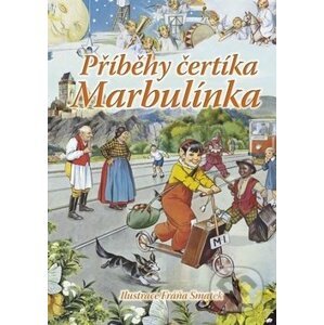 Příběhy čertíka Marbulínka - Irena Kaftanová, Antonín Šplíchal