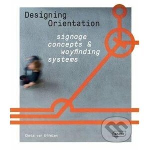 Designing Orientation - Chris van Uffelen