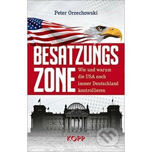 Besatzungszone - Peter Orzechowski