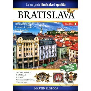 Bratislava obrázkový sprievodca po taliansky - Martin Sloboda