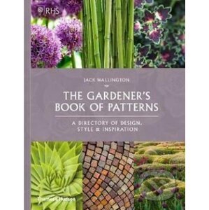 The Gardener's Book of Patterns - Jack Wallington