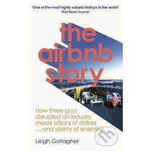 The Airbnb Story - Leigh Gallagher