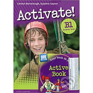 Activate! B1: Student's Book - Carolyn Barraclough, Suzanne Gaynor