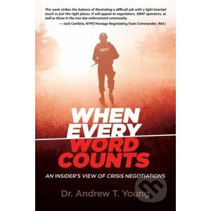 When Every Word Counts - Andrew T. Young