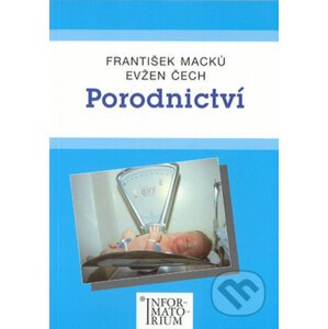 Porodnictví - František Macků