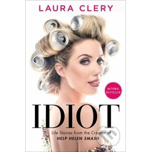 Idiot - Laura Clery
