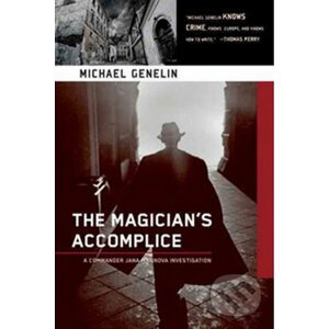 The Magician's Accomplice - Michael Genelin