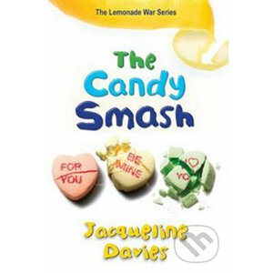 The Candy Smash - Jacqueline Davies