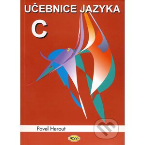 Učebnice jazyka C (1. díl) - Pavel Herout