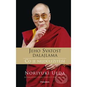 Dalajlama: Co je nejdůležitější - Noriyuki Ueda, Dalajlama