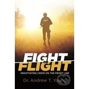 Fight or Flight - Andrew T. Young