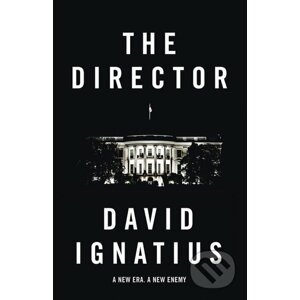 The Director - David Ignatius