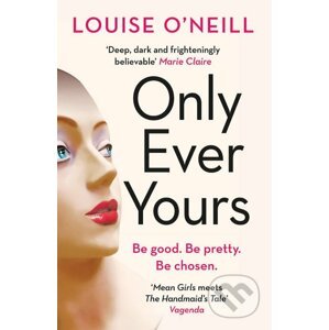 Only Ever Yours - Louise O'Neill