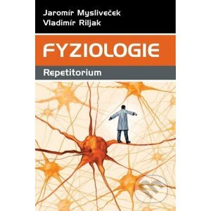 Fyziologie - Jaromír Mysliveček