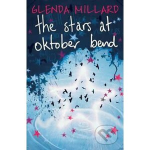 The Stars at Oktober Bend - Glenda Millard