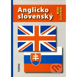 Anglicko-slovenský a slovensko-anglický mini slovník - Magda Šaturová-Seppová