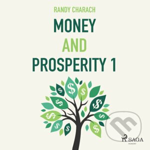 Money and Prosperity 1 (EN) - Randy Charach