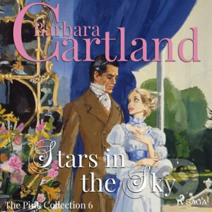 Stars in the Sky (Barbara Cartland’s Pink Collection 6) (EN) - Barbara Cartland