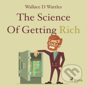 The Science Of Getting Rich (EN) - Wallace D Wattles