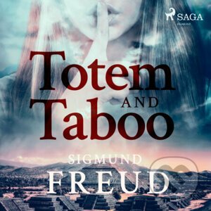 Totem and Taboo (EN) - Sigmund Freud