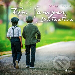 Tom Sawyer, Detective (EN) - Mark Twain
