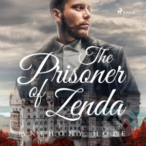 The Prisoner of Zenda (EN) - Anthony Hope
