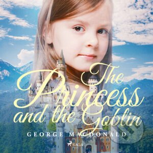 The Princess and the Goblin (EN) - George MacDonald