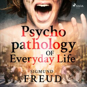 Psychopathology of Everyday Life (EN) - Sigmund Freud