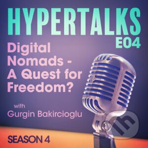 Hypertalks S4 E4 (EN) - Ku Adofo-Mensah,Nitin George,Erik Granholm,Linn Jansson