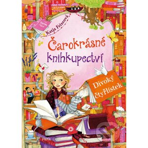Čarokrásné knihkupectví 4: Divoký čtyřlístek - Katja Frixe, Florentine Prechtel (ilustrátor)