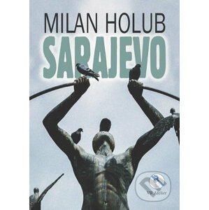 Sarajevo - Milan Holub