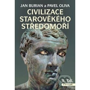 Civilizace starověkého Středomoří I. + II. díl - Jan Burian, Pavel Oliva