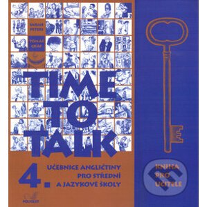 Time to Talk - Kniha pro učitele (4. díl) - Sarah Peters, Tomáš Gráf
