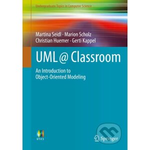 UML @ Classroom - Martina Seidl, Marion Scholz, Christian Huemer, Gerti Kappel