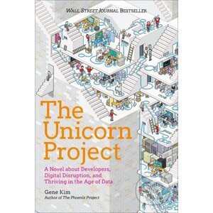 The Unicorn Project - Gene Kim