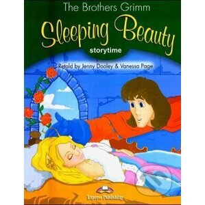 Sleeping Beauty: Storytime 3 - Pupil's Book - Jenny Dooley, Vanessa Page, Brothers Grimm