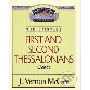 Firs and Second Thessalonians - J. Vernon McGee