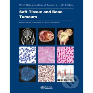 Soft Tissue and Bone Tumours - World Health Organization