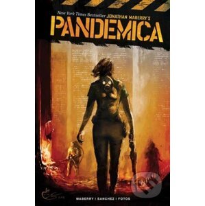 Pandemica - Jonathan Maberry, Alex Sanchez (ilustrácie)