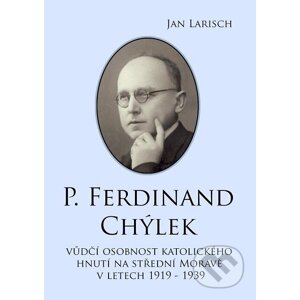 E-kniha P. Ferdinand CHÝLEK - Jan Larisch