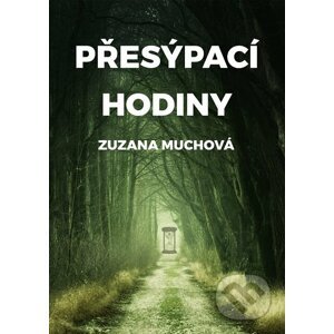 E-kniha Přesýpací hodiny - Zuzana Muchová