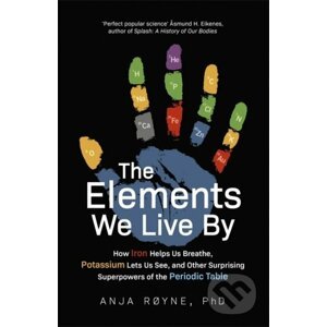 The Elements We Live By - Anja Royne