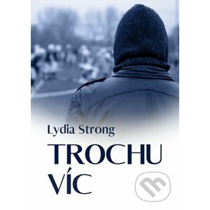 E-kniha Trochu víc - Lydia Strong