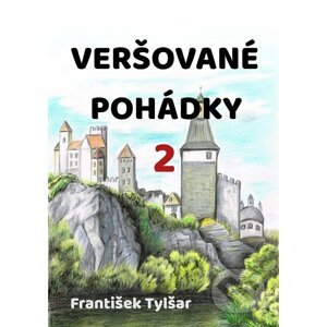 E-kniha Veršované pohádky 2 - František Tylšar