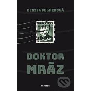 Doktor Mráz - Denisa Fulmeková
