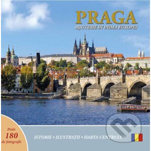 Praga: Bijuterie in inima Europei - Ivan Henn