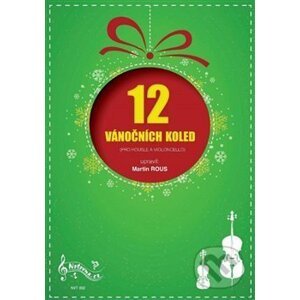 12 vánočních koled pro housle a violoncello - Notovna.cz