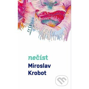 E-kniha Nečíst - Miroslav Krobot