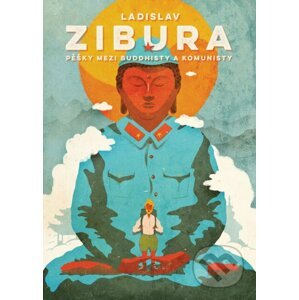E-kniha Pěšky mezi buddhisty a komunisty - Ladislav Zibura